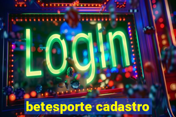 betesporte cadastro